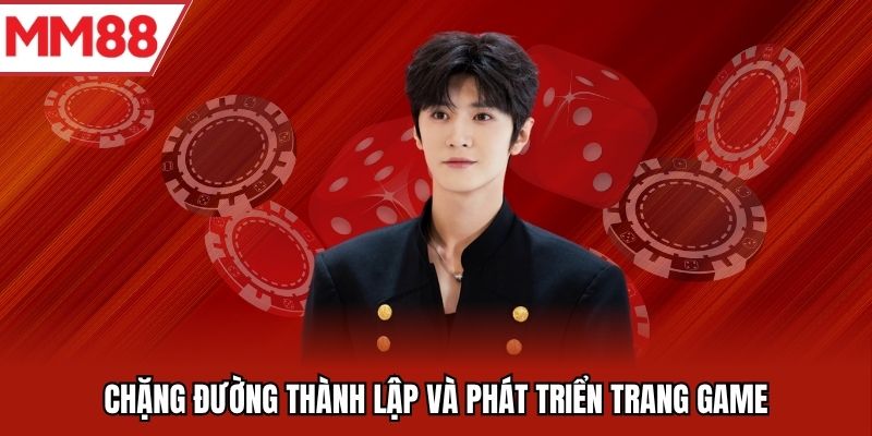 Chặng đường thành lập và phát triển trang game