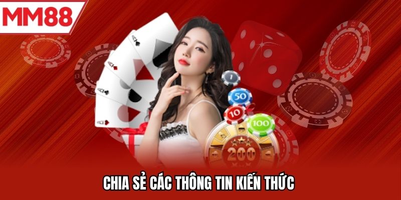Chia sẻ các thông tin kiến thức