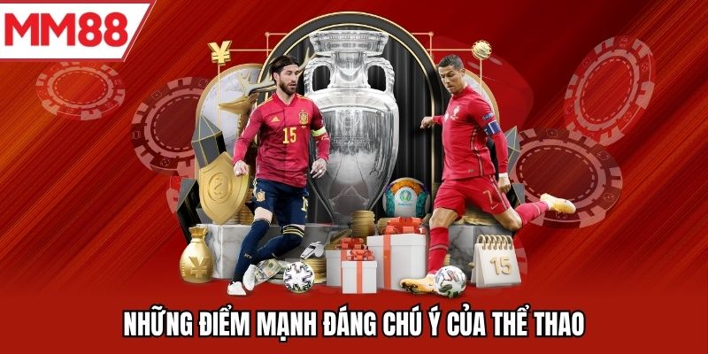 Những điểm mạnh đáng chú ý của thể thao