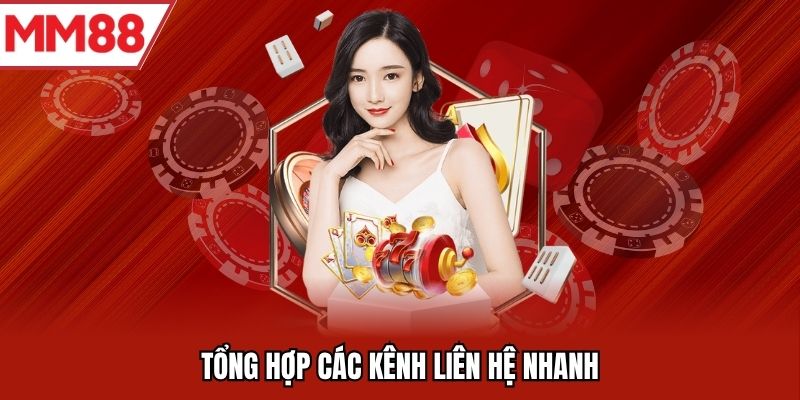 Tổng hợp các kênh liên hệ nhanh